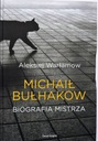 MICHAŁ BUŁHAKOW literatura biograficzna Aleksiej Warłamow