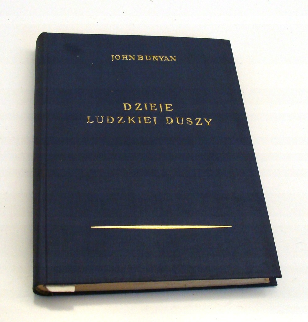 Dzieje ludzkiej duszy John Bunyan