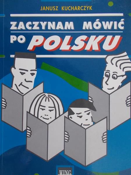 Kucharczyk Janusz - Zaczynam mówić po polsku