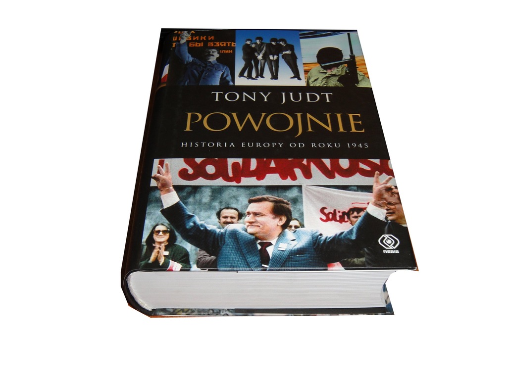 Tony Judt POWOJNIE Historia Europy od roku 1945 s