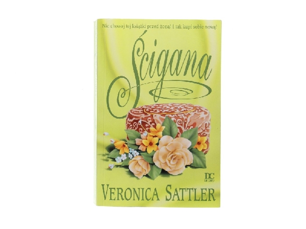 Veronica Sattler, Ścigana