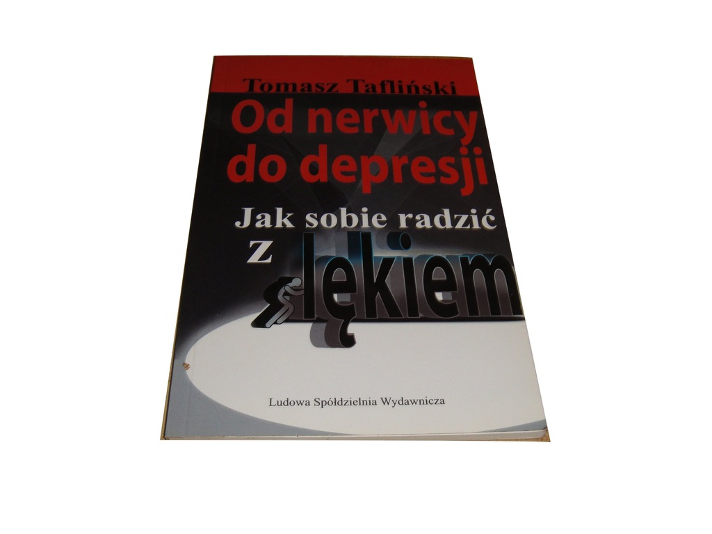 OD NERWICY DO DEPRESJI Tomasz Tafliński s3