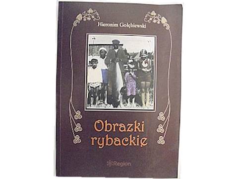 Obrazki rybackie - Hieronim Gołębiewski
