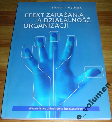 Efekt zarażania a działalność organizacji Wyciślak