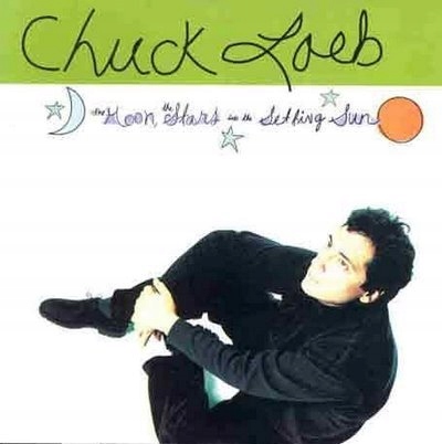 THE MOON, THE STARS AND THE SETTING SUN Chuck Loeb