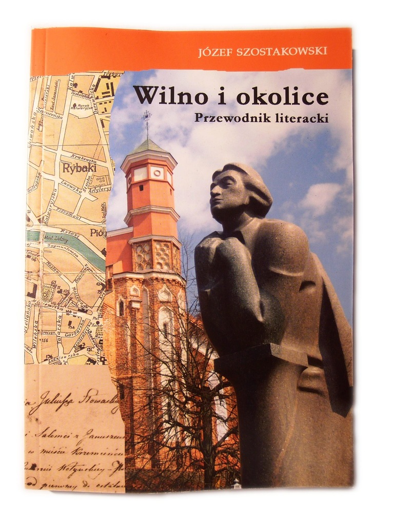 Wilno i okolice przewodnik literacki Szostakowski
