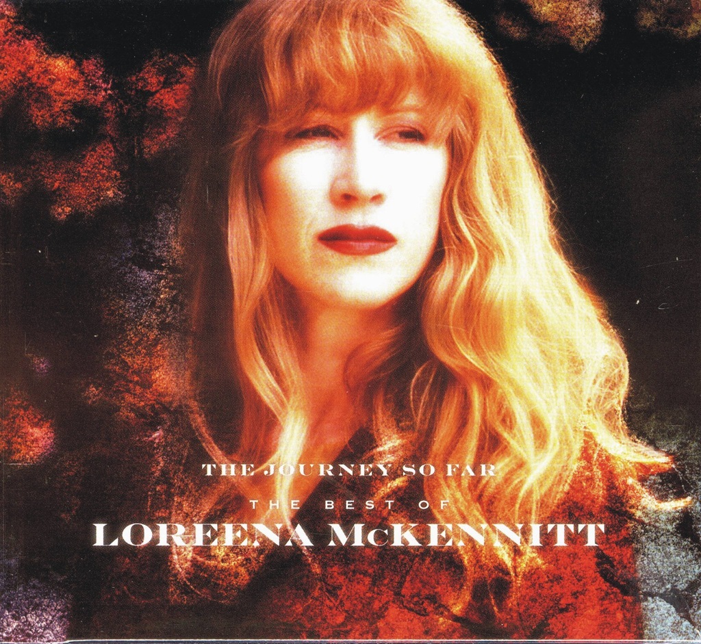 Loreena McKennitt The Journey So Far The Best Of !