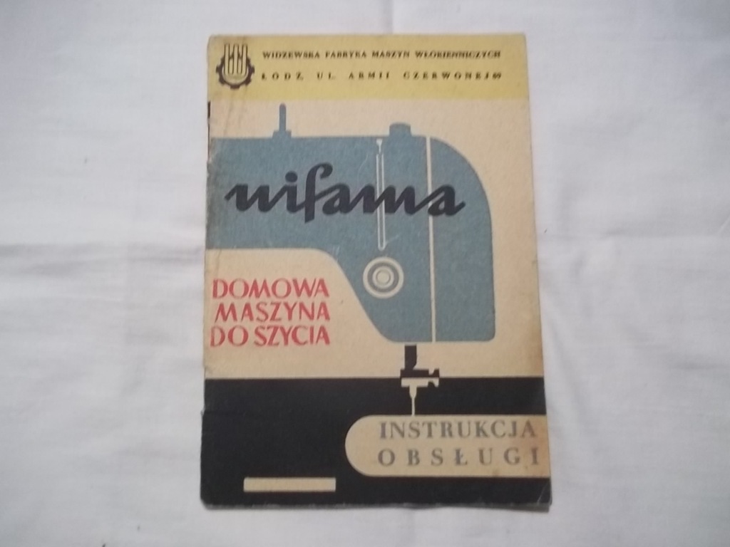 Wifama maszyna do szycia - instrukcja obsługi PRL