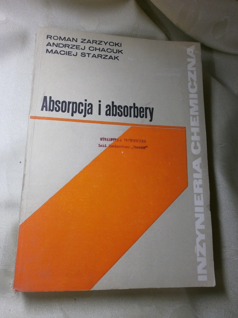 Absorpcja i absorbery Zarzycki