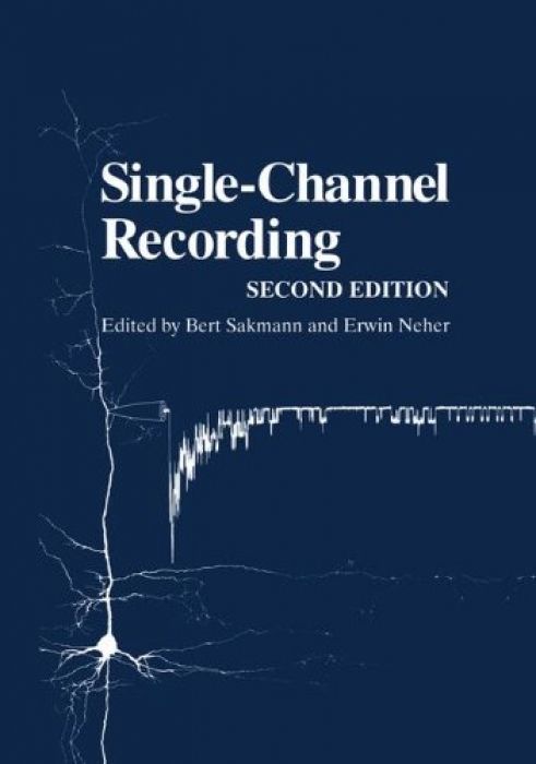 Bert Sakmann Single-Channel Recording