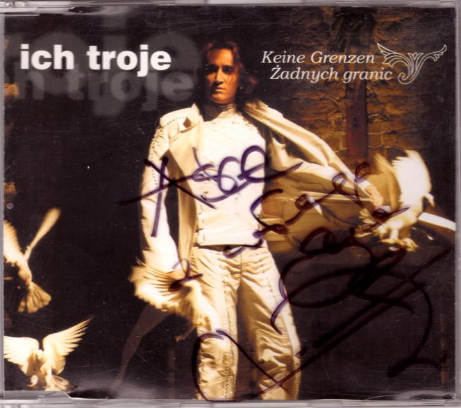 ICH TROJE Keine Grenzen 2002 Żadnych granic AUTOGR
