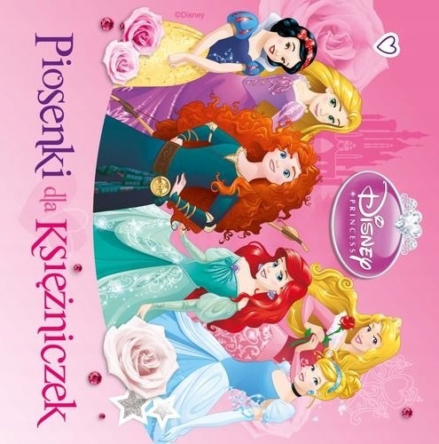 Piosenki Dla Księżniczek - 2 CD DISNEY PRINCESS -