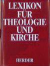 Lexikon fur Theologie und Kirche bd.7 A