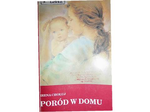 Poród w domu - Irena Chołuj1992 24h wys