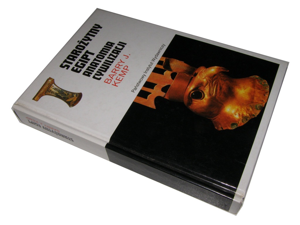 STAROŻYTNY EGIPT - ANATOMIA CYWILIZACJI * B. KEMP