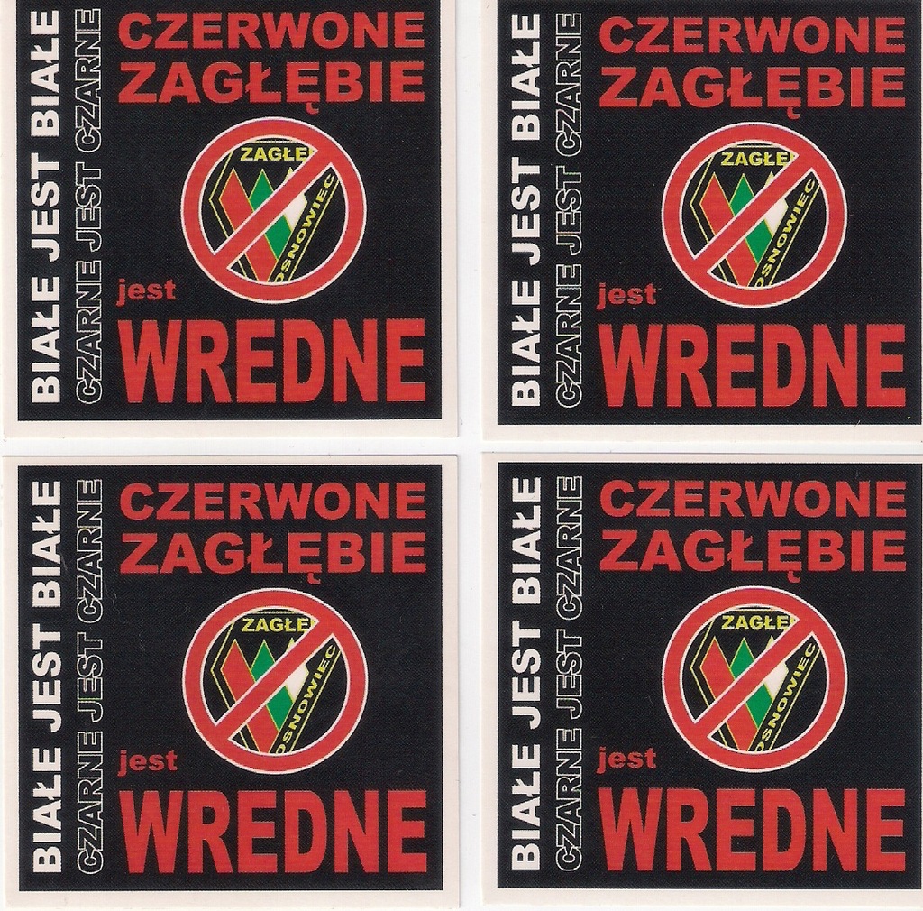 WLEPKI (naklejki vlepki) anty Zagłębie Sosnowiec