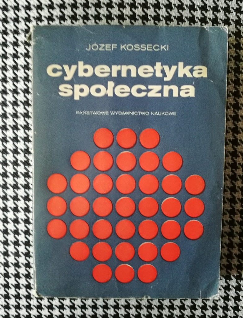 J. Kossecki: Cybernetyka społeczna UNIKAT!