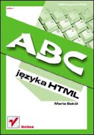ABC języka HTML M. Sokół, Helion