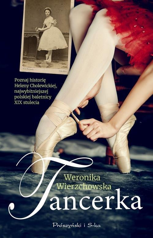 Weronika Wierzchowska TANCERKA Helena Cholewicka