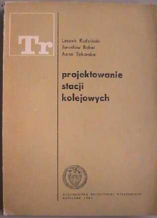 PROJEKTOWANIE STACJI KOLEJOWYCH / UNIKAT !!!