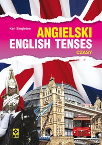 Ken Singleton  - Język angielski English tenses C