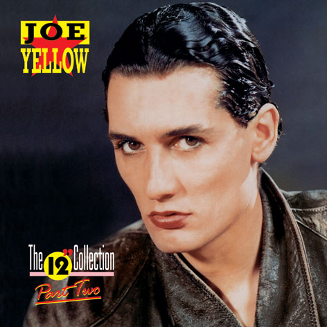 Joe Yellow - The 12&quot; Collection (Part Two)