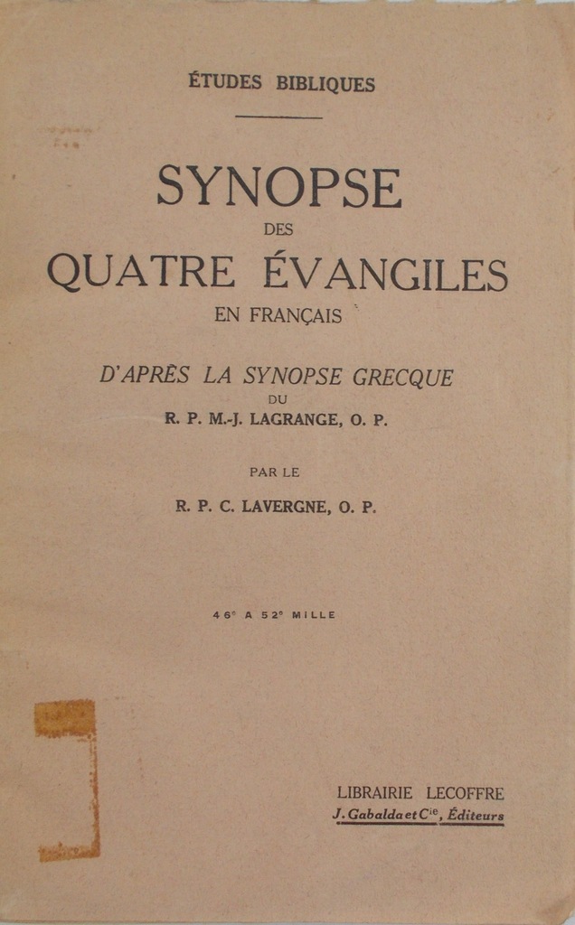 M-J. Lagrange  - Synopse des quatre evangiles, 1