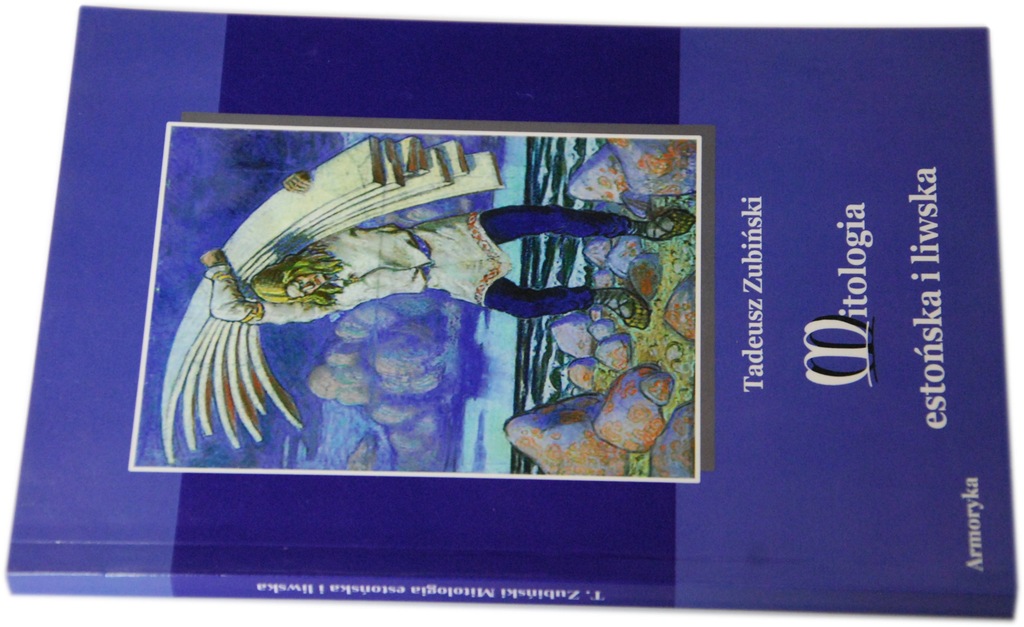 ZUBIŃSKI MITOLOGIA ESTOŃSKA I LIWSKA