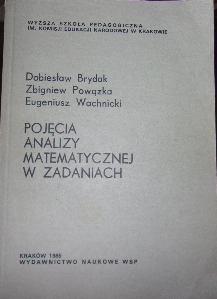 Pojęcia analizy matematycznej w zadaniach