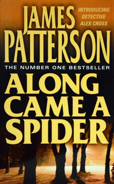 Along Came a Spider / James Patterson
