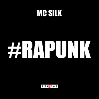 MC Silk - Rapunk (CD)