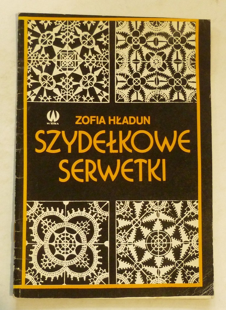 SZYDEŁKOWE SERWETKI - ZOFIA HŁADUN