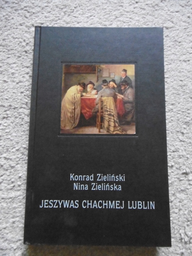 Jeszywas Chachmej Lublin - Kondrad Zieliński