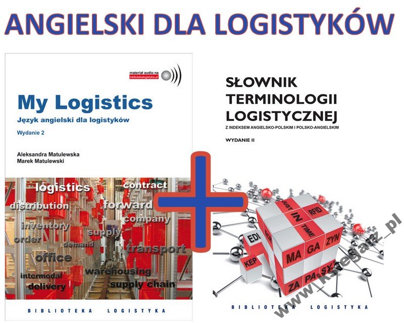 My Logistics Język angielski +Słownik logistyczny