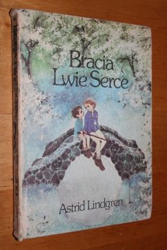 BRACIA LWIE SERCE - Astrid Lindgren