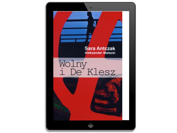 Wolny i De Klesz. Aleksander Małecki, Sara Antczak