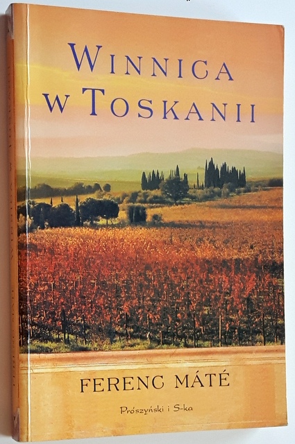 FERENC MATE - WINNICA W TOSKANII