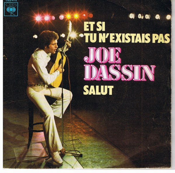 Joe Dassin Salut / Et Si Tu N'Existais Pas 7"