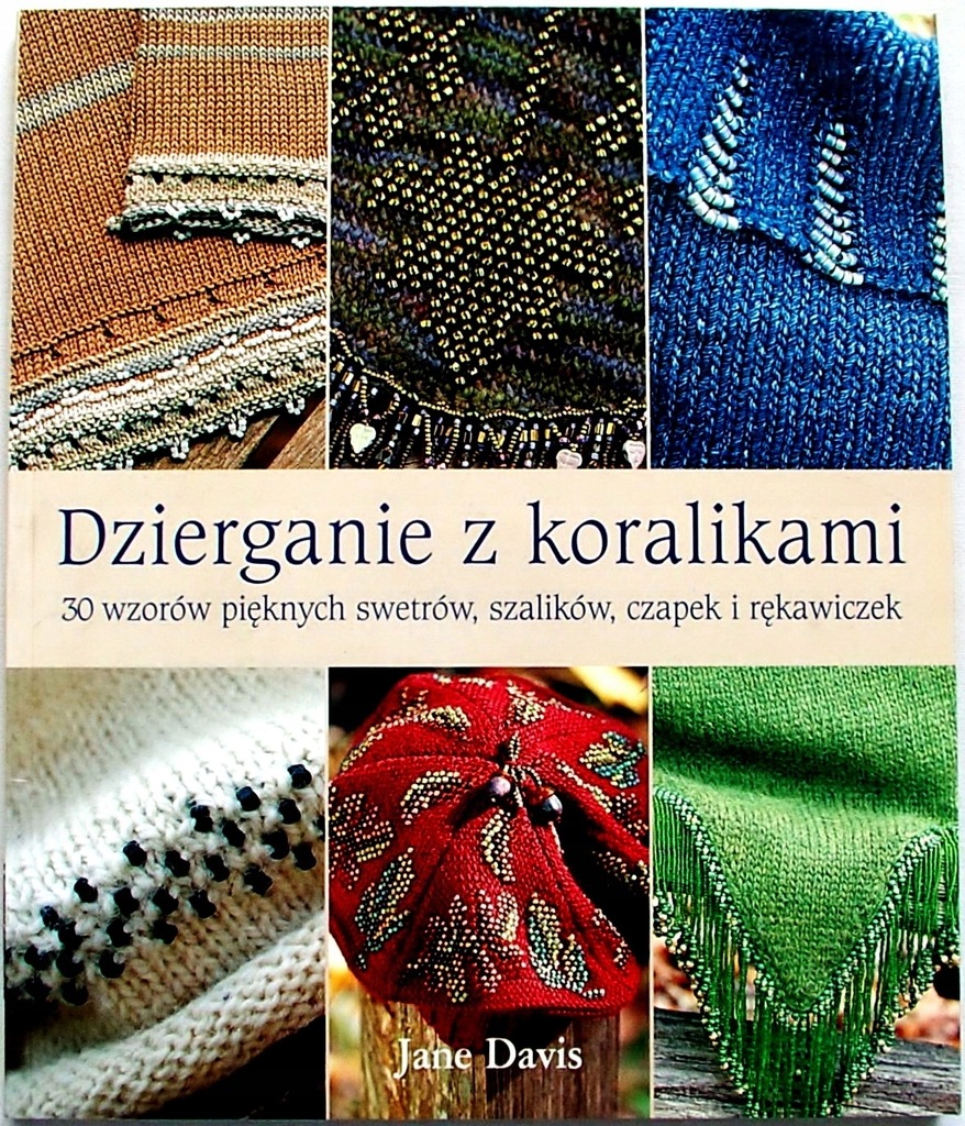 DZIERGANIE Z KORALIKAMI 30 wzorów - Davis [8139A]