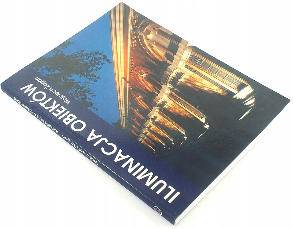 ILUMINACJA OBIEKTÓW Wojciech Żagan