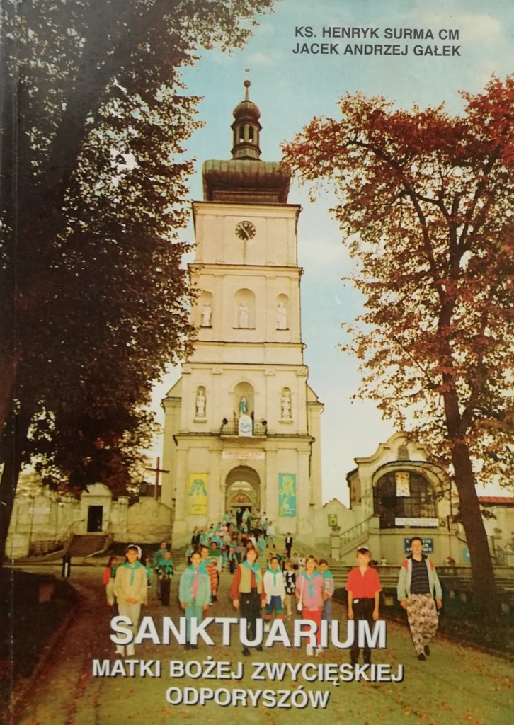 Sanktuarium Matki Bożej Zwycięskiej Odporyszów SPK