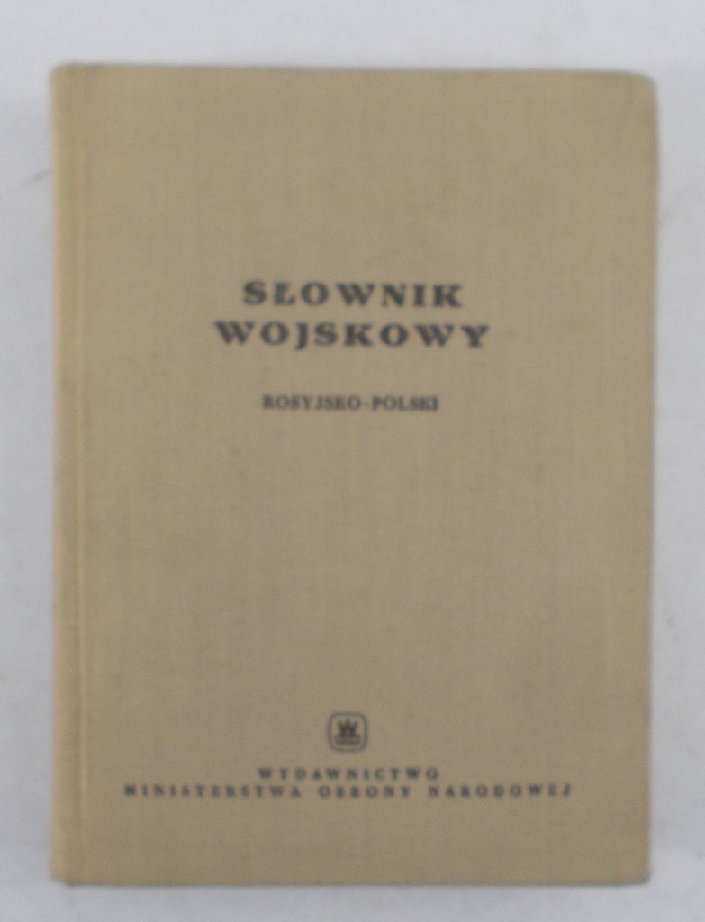 Słownik wojskowy rosyjsko-polski.