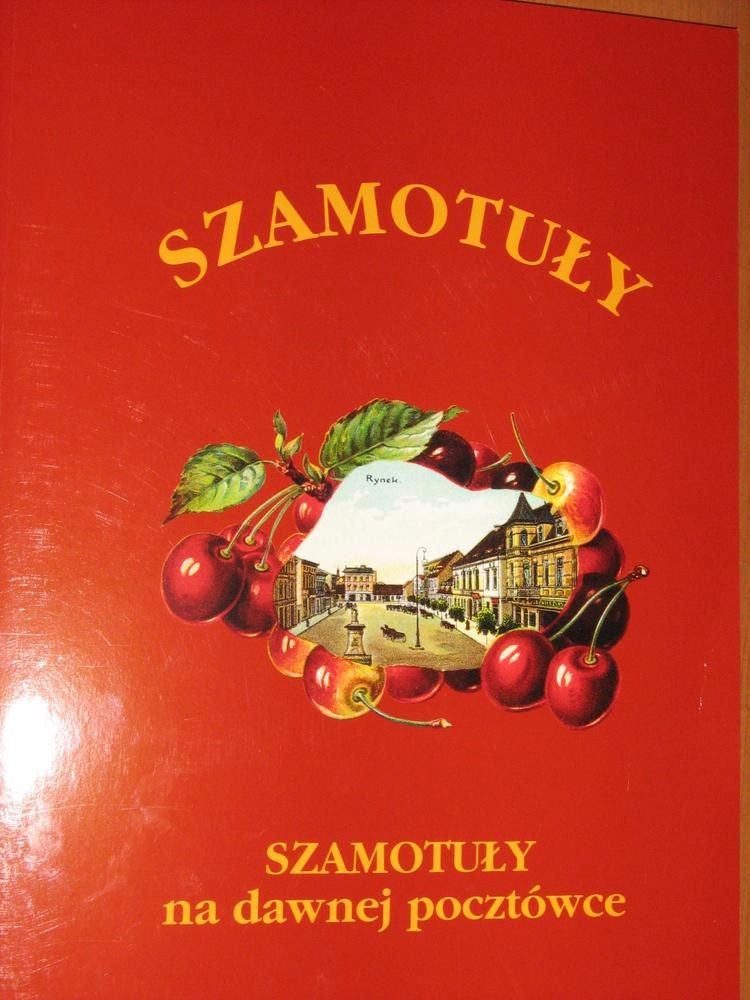 Szamotuły na dawnej pocztówce
