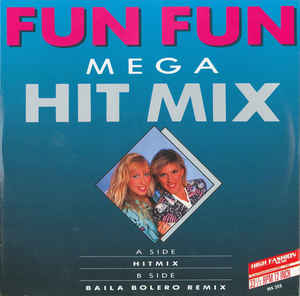 Fun Fun ‎– Mega Hit Mix (Italo-Disco)