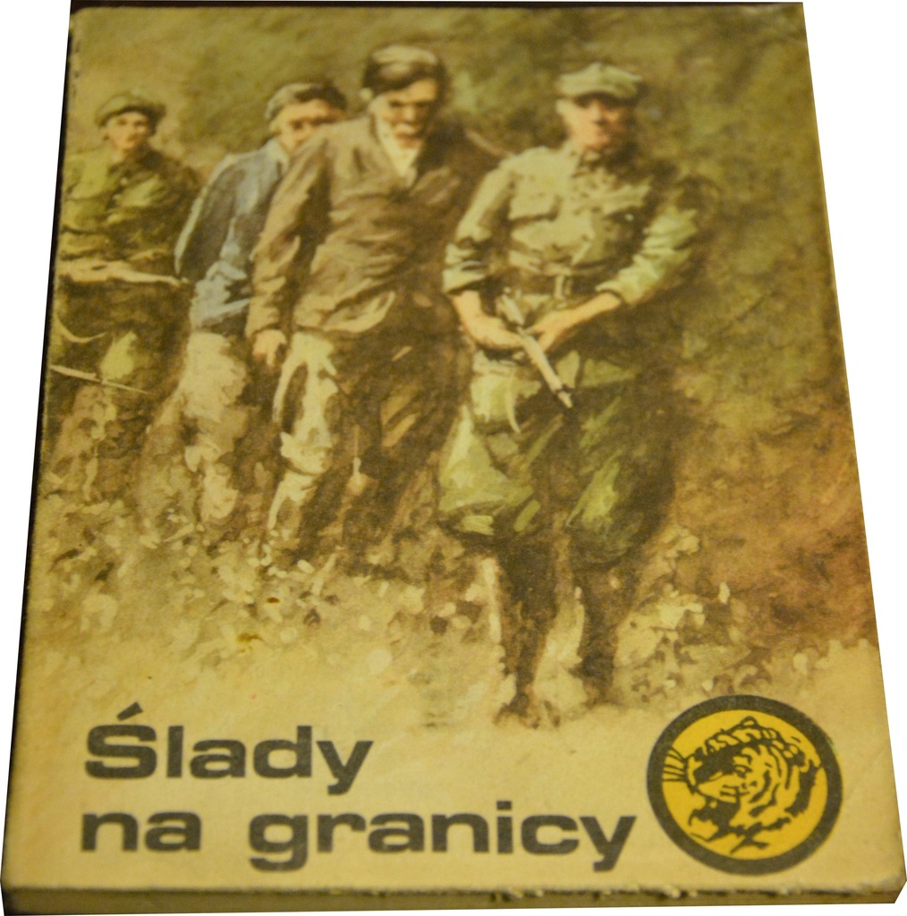 Żółty tygrys ANDRZEJ BŁAŻEJ ŚLADY NA GRANICY