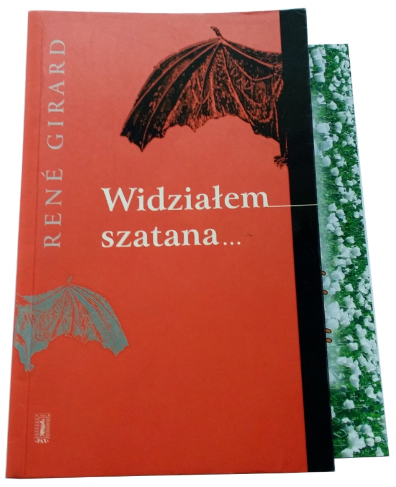 WIDZIAŁEM SZATANA SPADAJĄCEGO Z NIEBA Girard Rene
