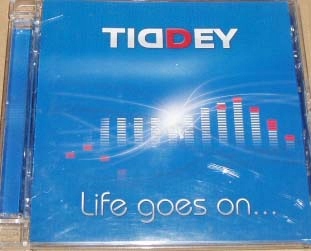 Tiddey Life Goes On Płyta CD