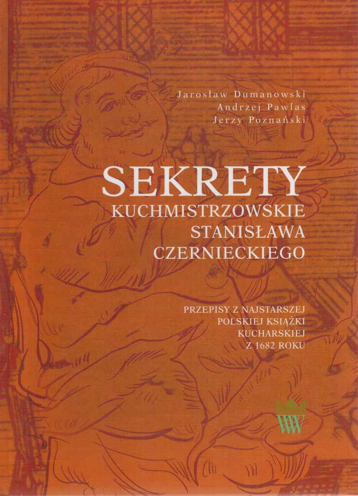 Sekrety kuchmistrzowskie S. Czernieckiego }7299{
