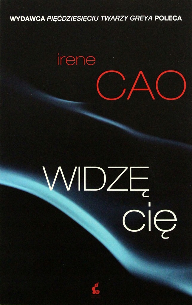 WIDZĘ CIĘ - Irene Cao [KSIĄŻKA] - 7468548731 - oficjalne archiwum ...