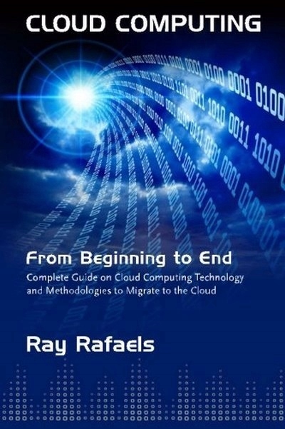Cloud Computing: From Beginning to End RAFAELS